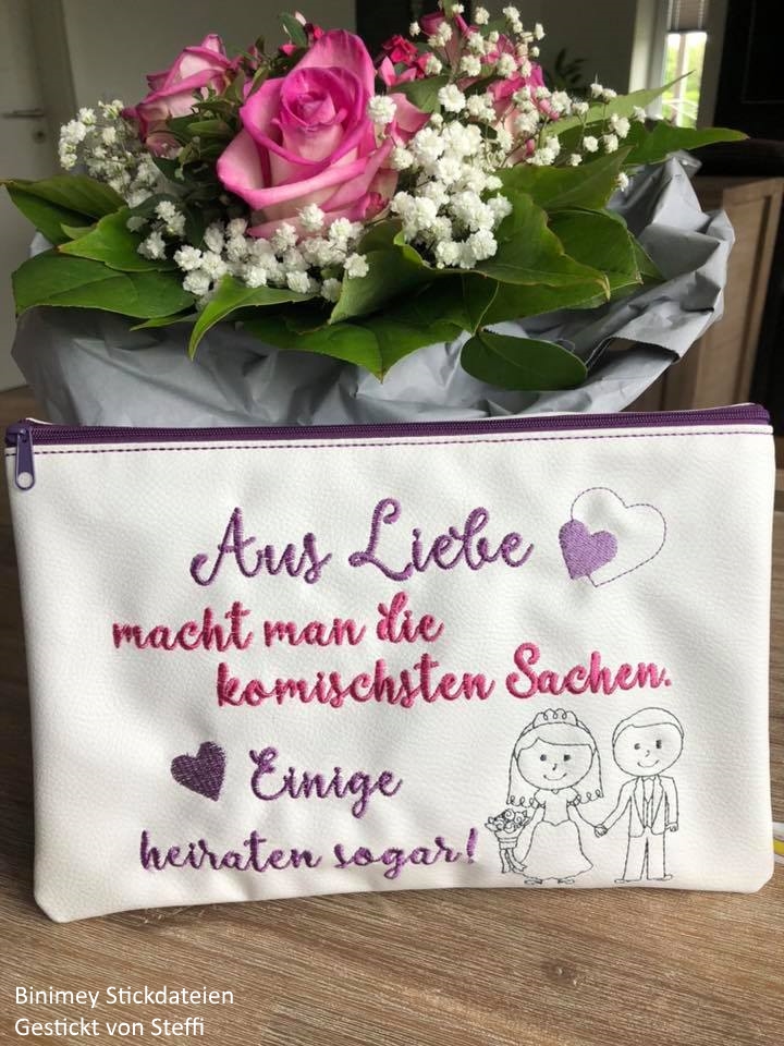 Aus liebe macht man die komischsten sachen